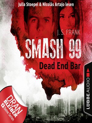 cover image of Dead End Bar--Smash99, Folge 5